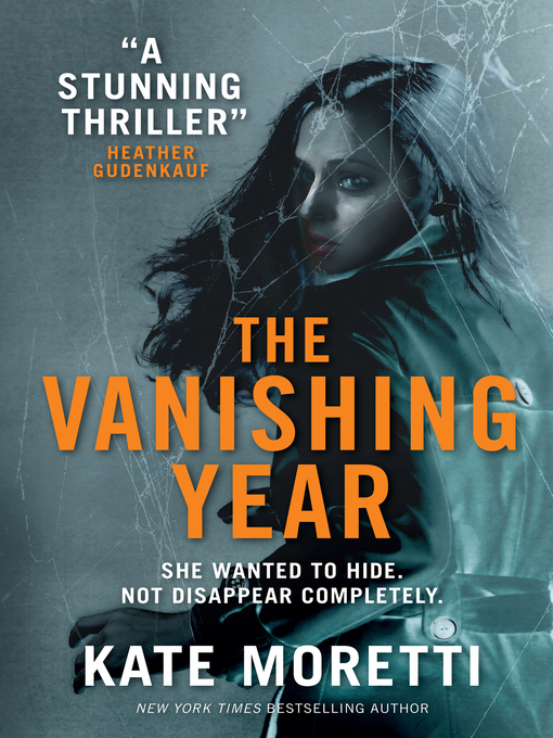 Title details for The Vanishing Year by Kate Moretti - Available